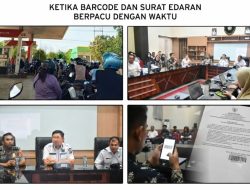 Ketika Barcode Dan Surat Edaran Berpacu Dengan Waktu