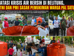 Atasi Krisis Air Bersih di Belitung, TNI dan PMI Sasar Pemukiman Warga Pal Satu