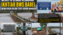 Menepis Cemas Kemarau: Ikhtiar BWS Babel Memulihkan Kolong Tebat Gadong Manggar
