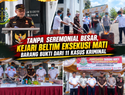 Tanpa Seremonial Besar, Kejari Beltim Eksekusi Mati Barang Bukti Dari 11 Kasus Kriminal