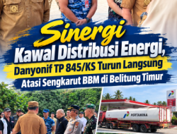 Sinergi Kawal Distribusi Energi, Danyonif TP 845/KS Turun Langsung Atasi Sengkarut BBM di Belitung Timur