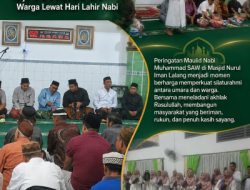 Ikhtiar DKM Nurul Iman Lalang Bumikan Akhlak Rasulullah, Rajut Kebersamaan Umara dan Warga Lewat Hari Lahir Nabi