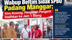 Wabup Beltim Sidak SPBU Padang Manggar; Kios Kosong, Pengisian Pengerit Dialihkan ke Jam 1 Siang