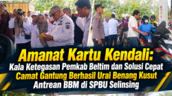 Amanat Kartu Kendali: Kala Ketegasan Pemkab Beltim dan Solusi Cepat Camat Gantung Berhasil Urai Benang Kusut Antrean BBM di SPBU Selinsing