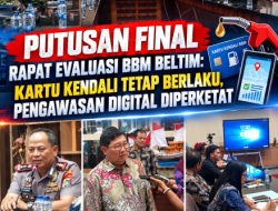 Putusan Final Rapat Evaluasi BBM Beltim: Kartu Kendali Tetap Berlaku, Pengawasan Digital Diperketat