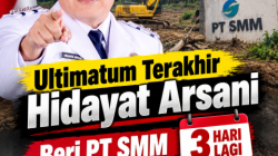 EKSKLUSIF: Ultimatum Terakhir Hidayat Arsani, Beri PT SMM 3 Hari Lagi atau Lahan Diambil Alih Paksa!