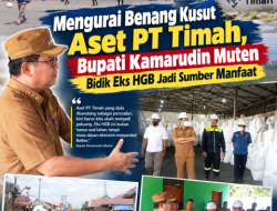 Mengurai Benang Kusut Aset PT Timah, Bupati Kamarudin Muten Bidik Eks HGB Jadi Sumber Manfaat